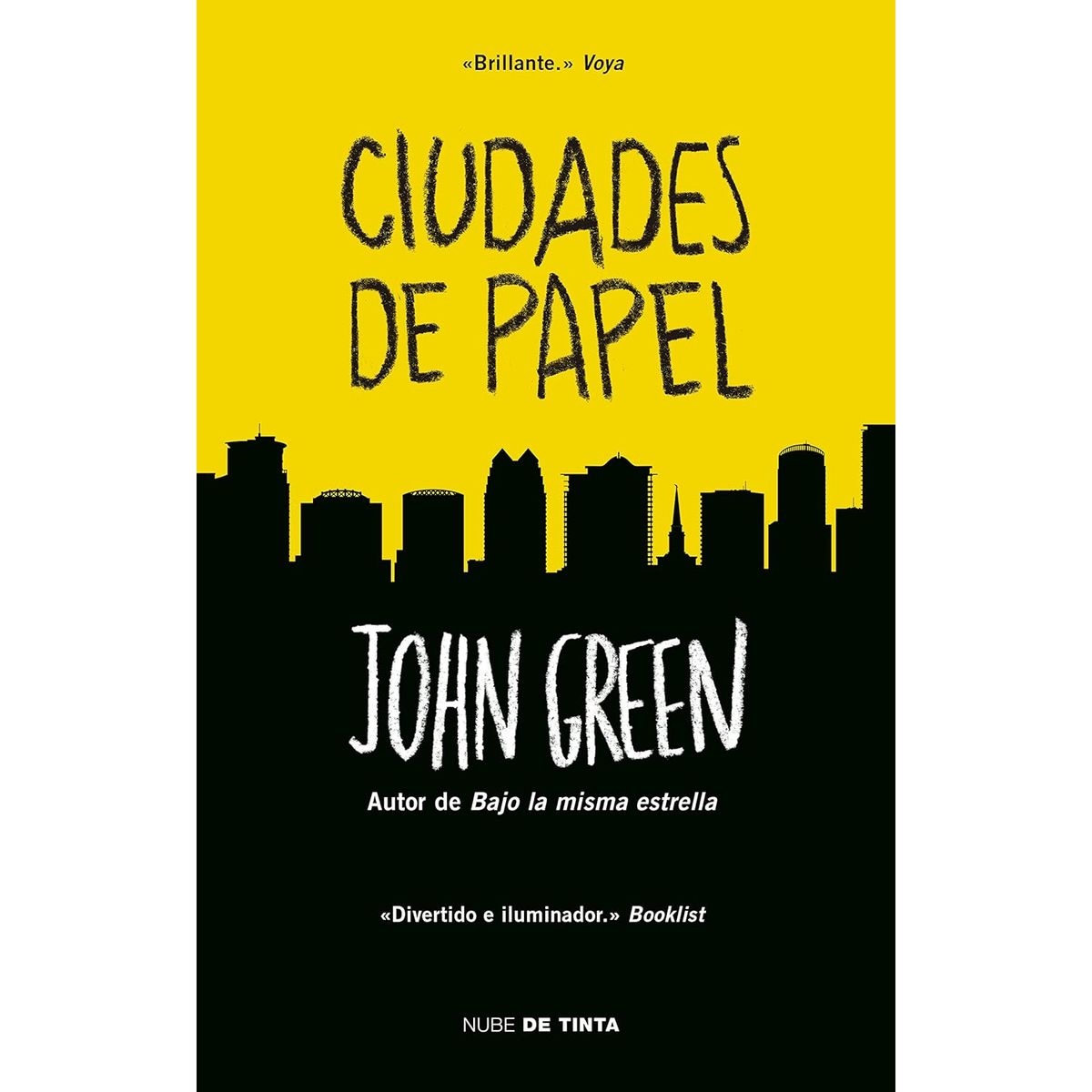 NUBE DE TINTA - Ciudades De Papel - Autor(a):  John Green