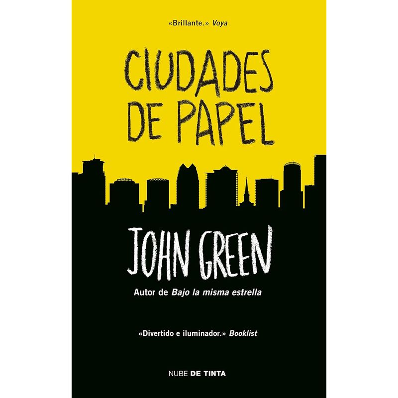 NUBE DE TINTA - Ciudades De Papel - Autor(a):  John Green