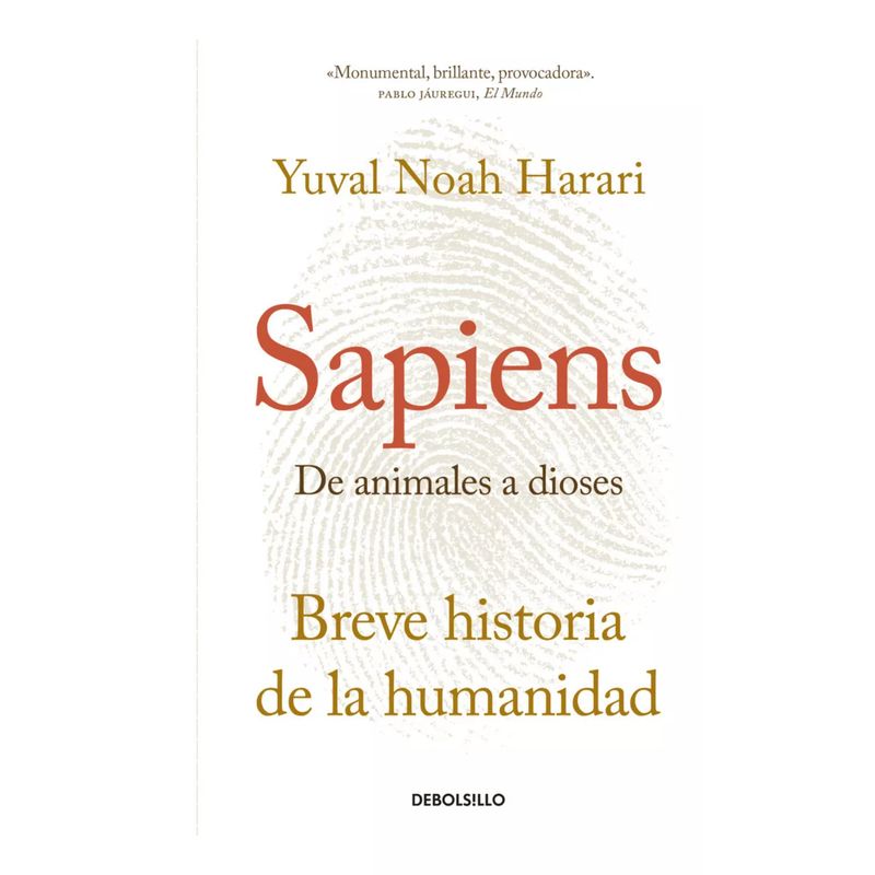 DEBOLSILLO - Sapiens: De Animales A Dioses