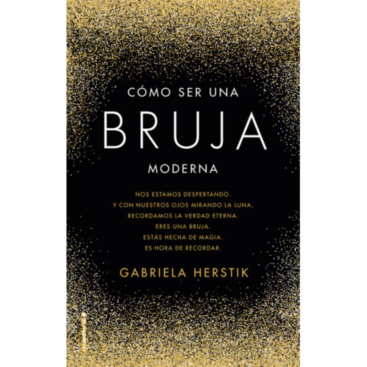 ROCA EDITORIAL - Como Ser Una Bruja Moderna