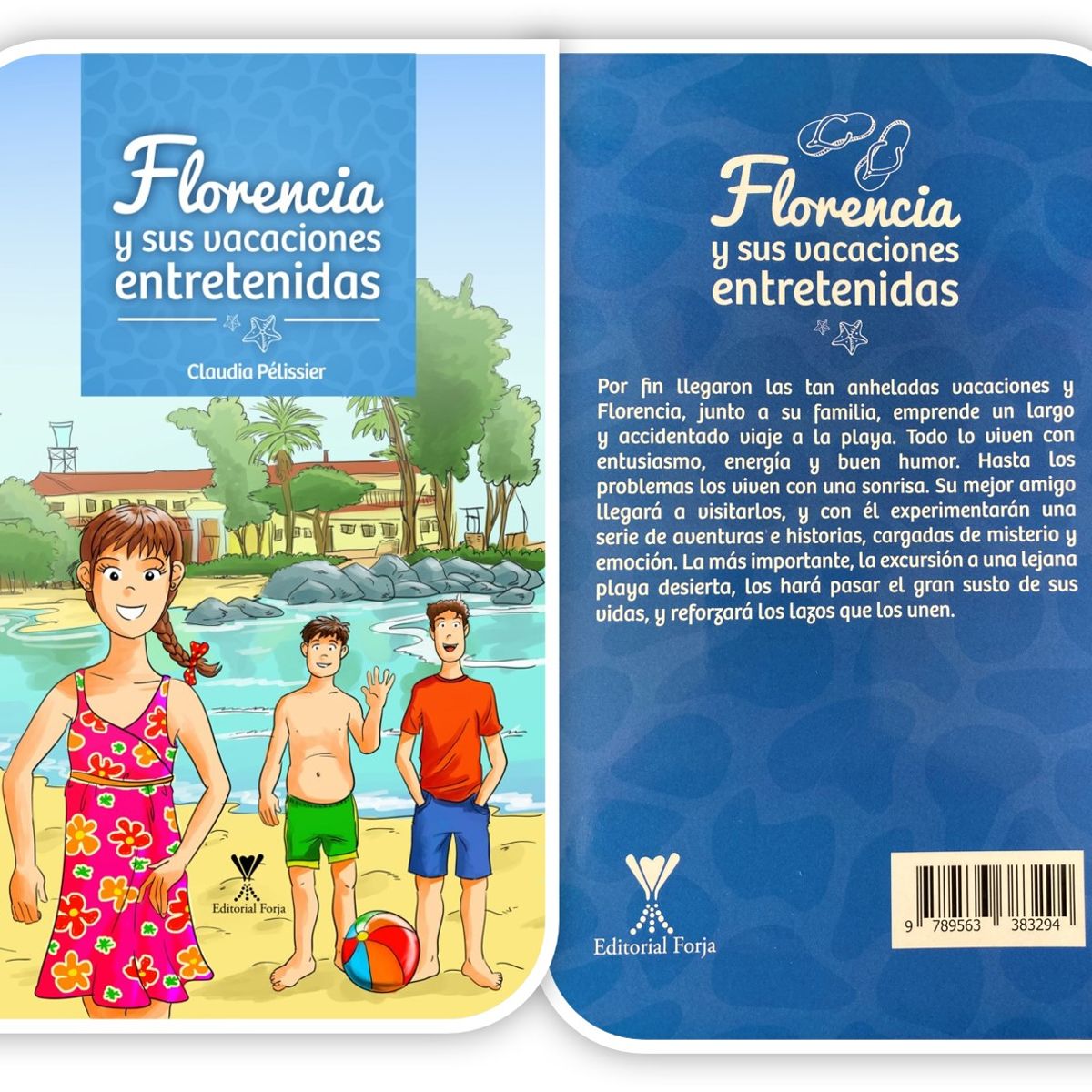 FLORENCIA Y SUS AVENTURAS - Libro Florencia y sus vacaciones entretenidas