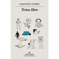 ANAGRAMA - Libro Tema libre - Alejandro Zambra