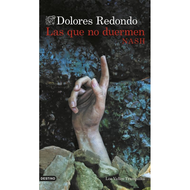 DESTINO - Las que no duermen NASH - Dolores Redondo