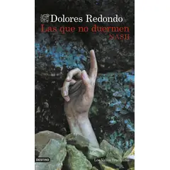 DESTINO - Las que no duermen NASH - Dolores Redondo