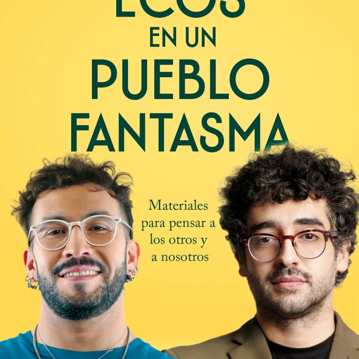 PLANETA - Libro Ecos de un pueblo fantasma - Edo Caroe