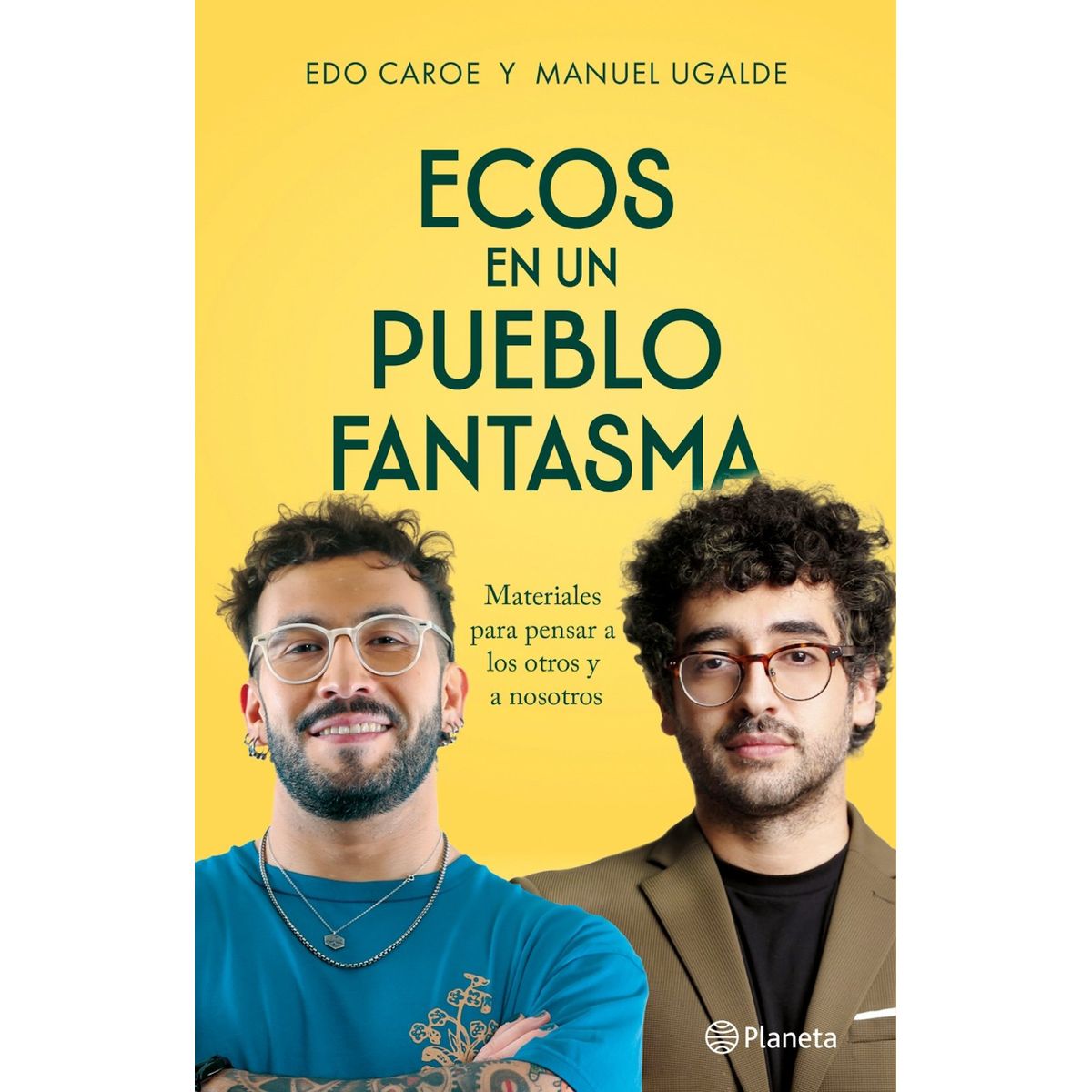 PLANETA - Libro Ecos de un pueblo fantasma - Edo Caroe