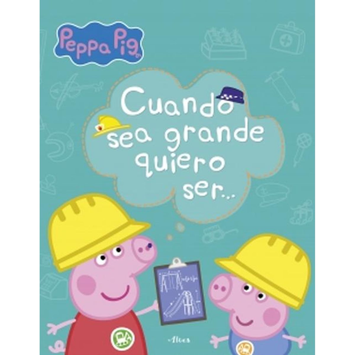 ALTEA - Libro Aprendo con Peppa. Cuando sea mayor quiero ser