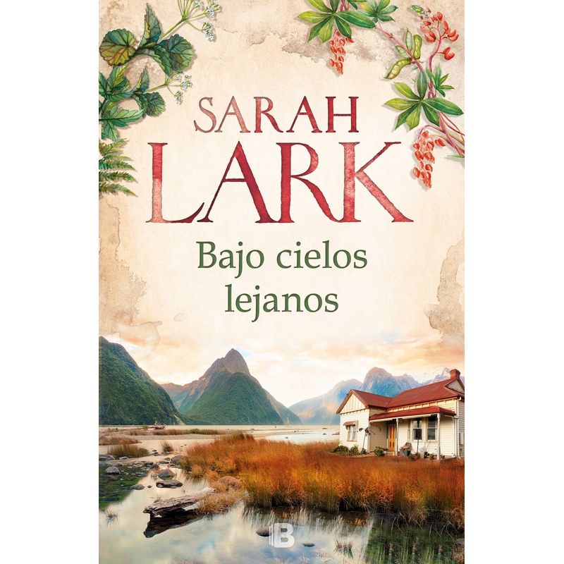 B DE BOLSILLO - Libro Bajo cielos lejanos - Sarah Lark