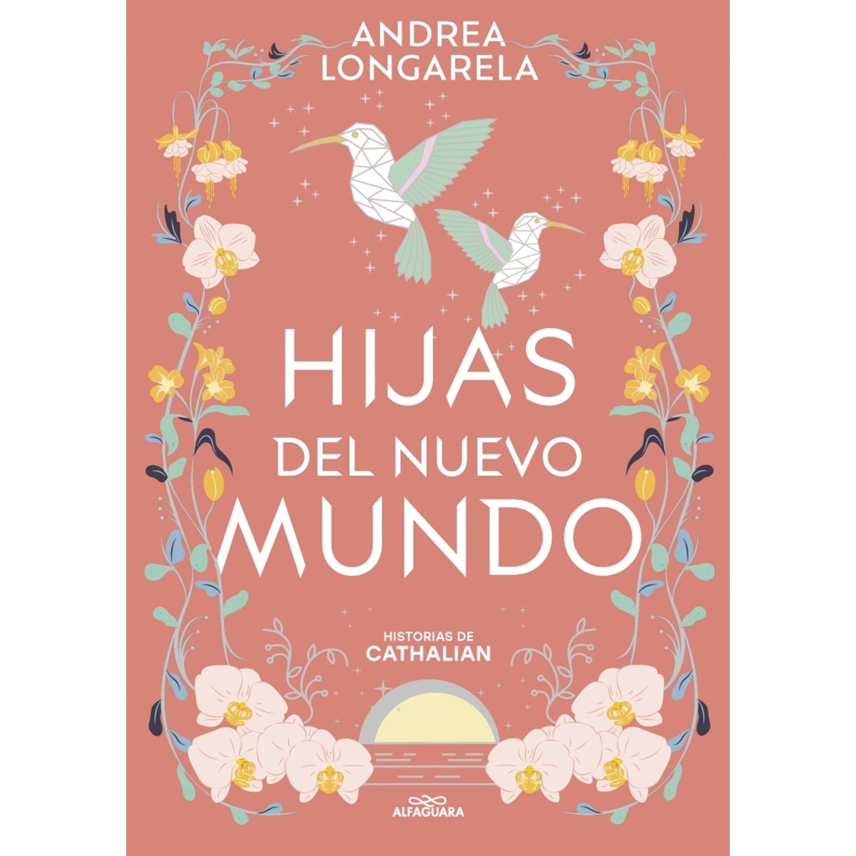 ALFAGUARA - Libro Hijas del nuevo mundo - Andrea Longarela