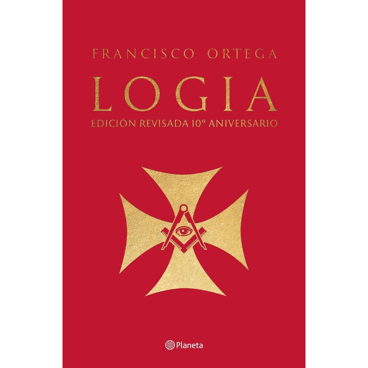 PLANETA - Libro Logia - Francisco Ortega