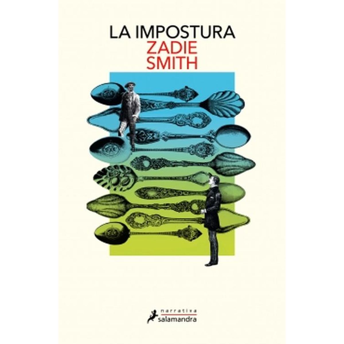 SALAMANDRA - Libro La impostura - Zadie Smith