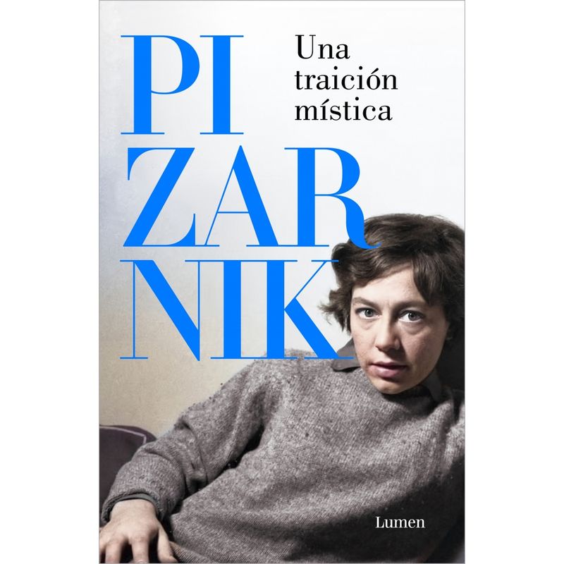 LUMEN - Libro Una traición mística - Alejandra Pizarnik
