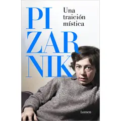 LUMEN - Libro Una traición mística - Alejandra Pizarnik