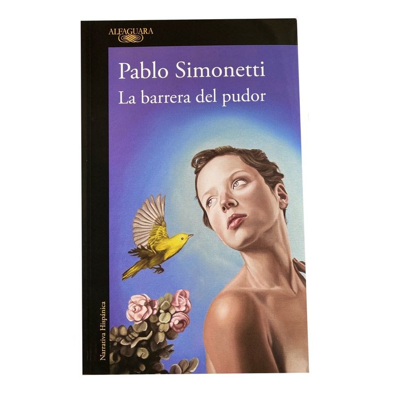 ALFAGUARA - Libro - La barrera del pudor - Pablo Simonetti