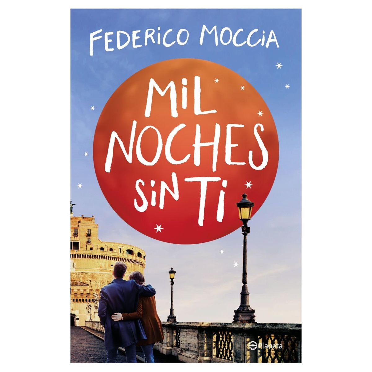 EDITORIAL PLANETA - Libro - Mil noches sin ti - Federico Moccia