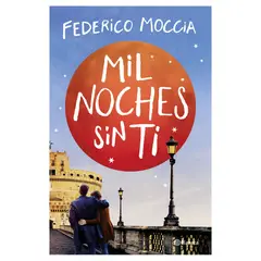 EDITORIAL PLANETA - Libro - Mil noches sin ti - Federico Moccia