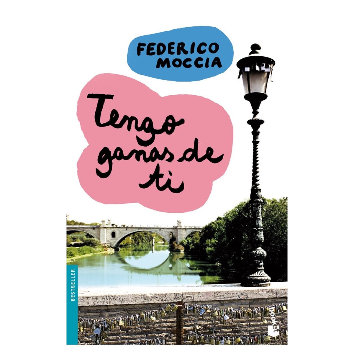 BOOKET - Libro - Tengo ganas de ti - Federico Moccia