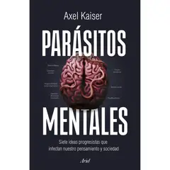 ARIEL - Parásitos Mentales - Autor(a): Axel Kaiser