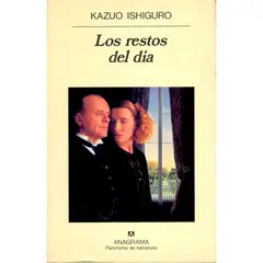 ANAGRAMA - Los Restos Del Día - Autor(a): Kasuo Ishiguro