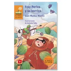Ediciones SM - Fray Peric-o Y Su Borric-o