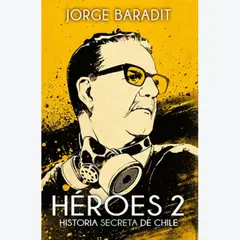SUDAMERICANA - Heroes 2 historia secreta de Chile
