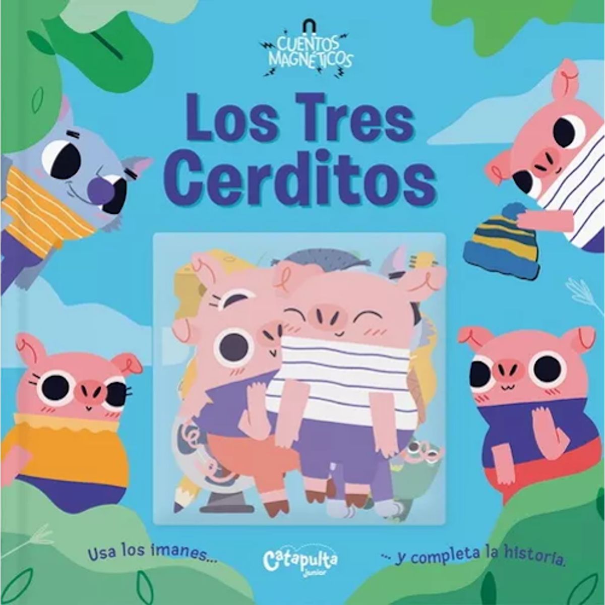 CATAPULTA - LIBRO CUENTOS MAGNÉTICOS: LOS TRES CERDITOS