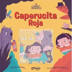 CATAPULTA - LIBRO CUENTOS MAGNÉTICOS: CAPERUCITA ROJA