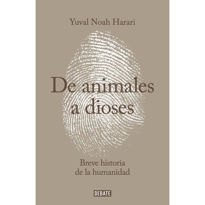 DEBATE - De animales a dioses - Yuval Noah Harari