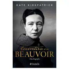PAIDOS - Libro - Convertirse en Beauvoir