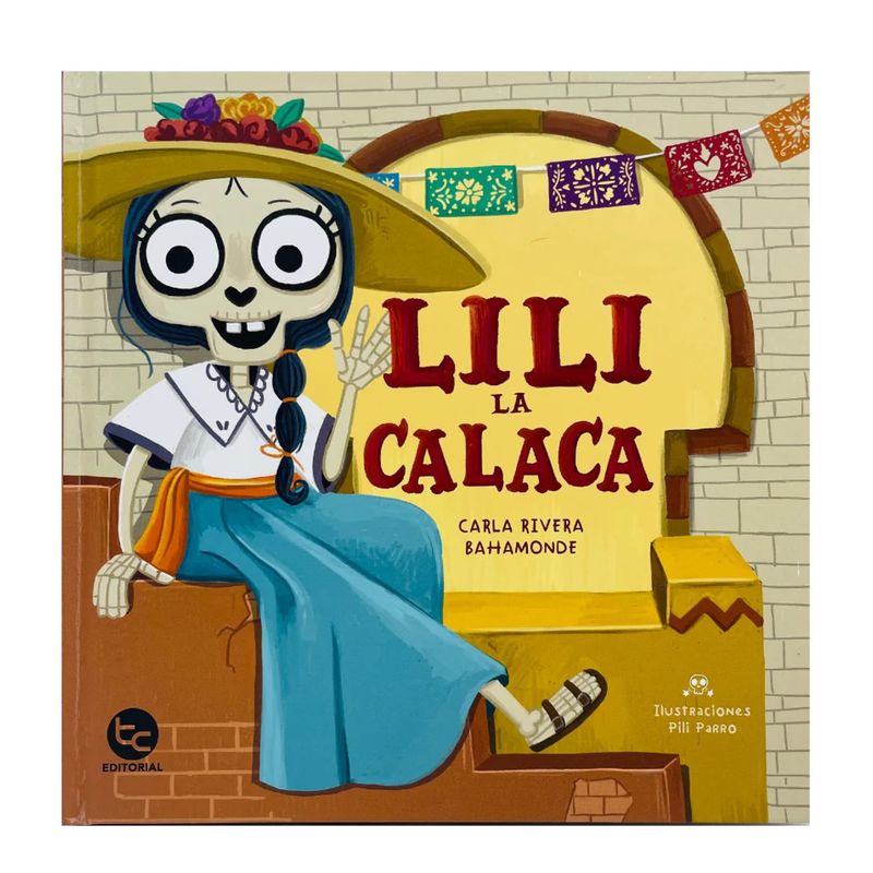 TRAYECTO COMUNICACIONES - Libro infantil - Lili la calaca