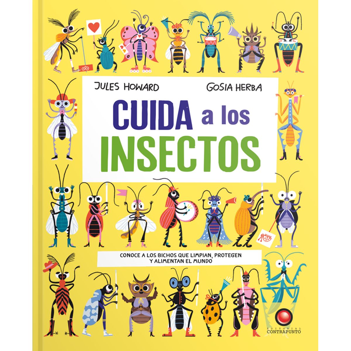 EDITORIAL CONTRAPUNTO - Cuida a los insectos