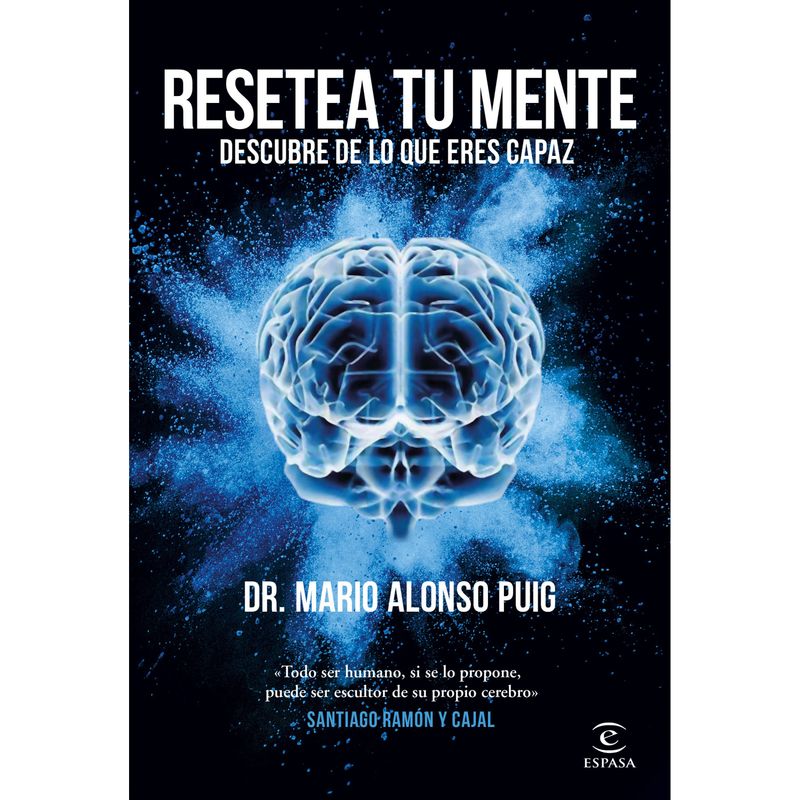 ESPASA - Resetea Tu Mente. Descubre Lo Que Eres Capaz