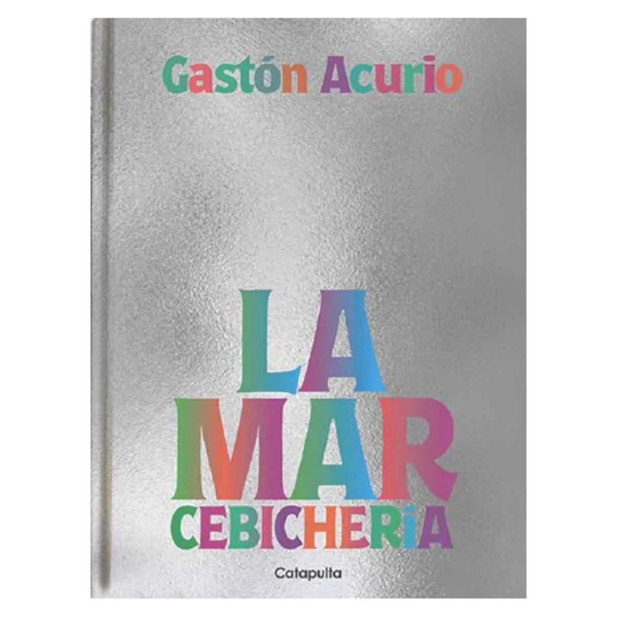 CATAPULTA EDITORES - La Mar - Autor(a):  Equipo Editorial