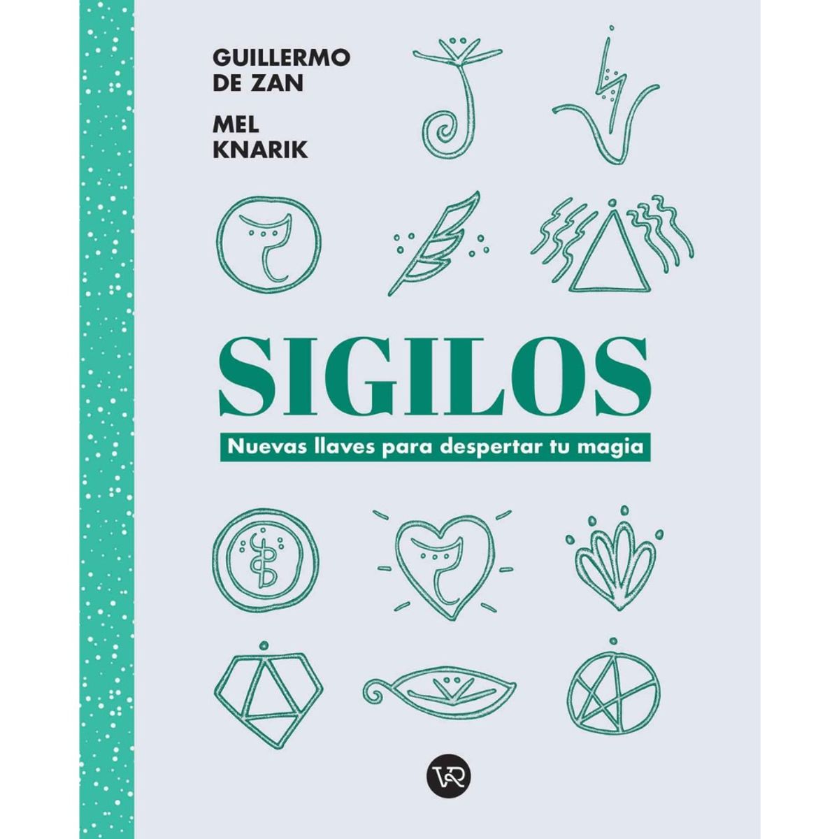 HITWAY MUSIC - SIGILOS TAPA RÚSTICA - MEL KNARRIK GUILLERMO DE ZAN - LIBRO