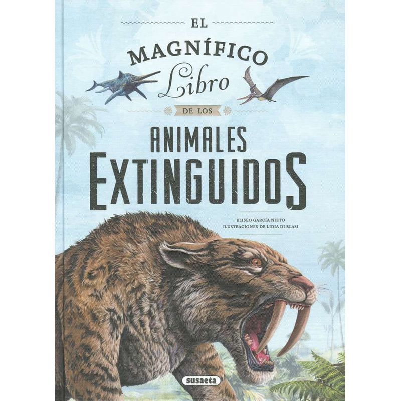 EDITORIAL CONTRAPUNTO - El magnifico libro de los animales extinguidos