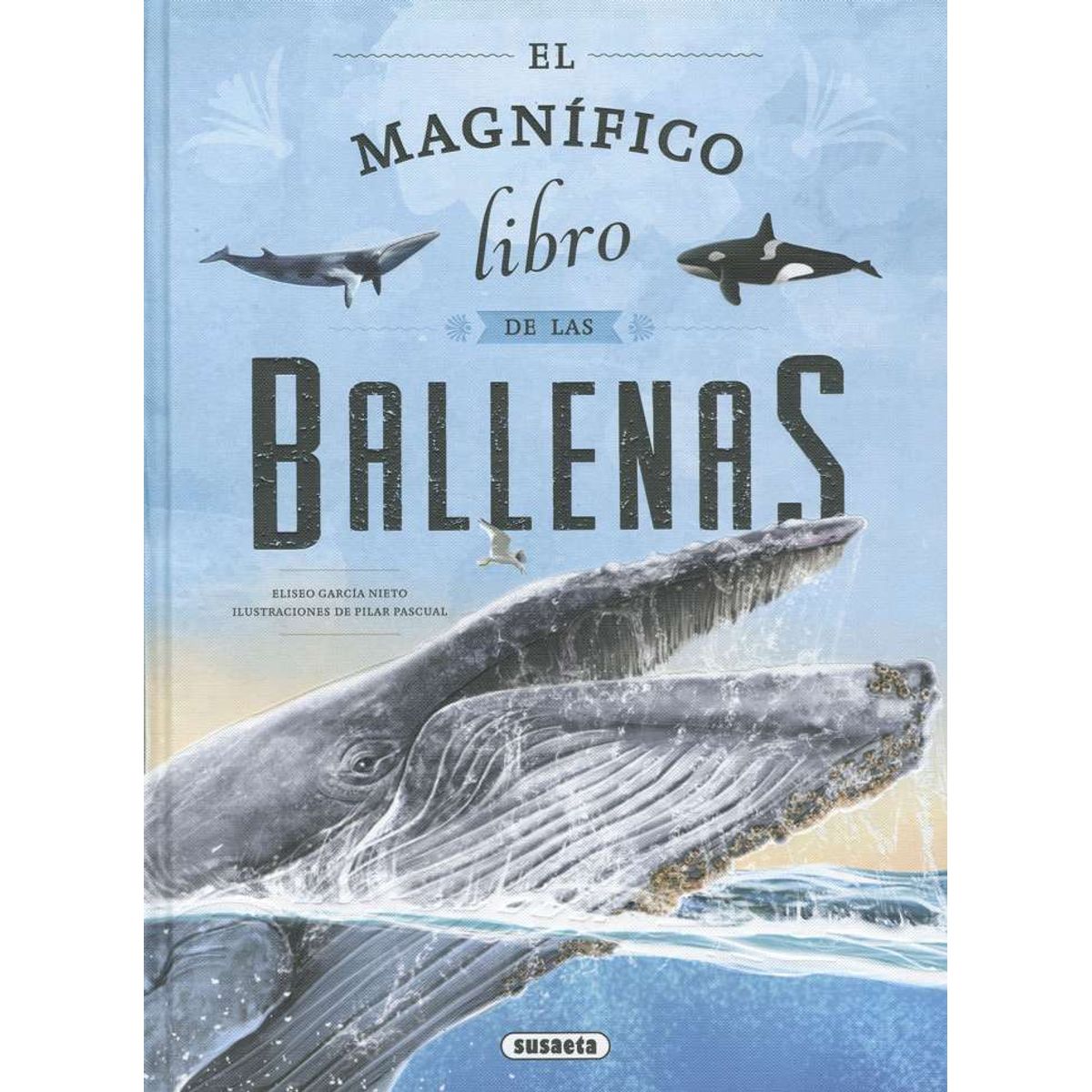 SUSAETA - El magnífico libro de las ballenas