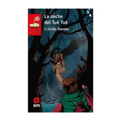 TOP10BOOKS - LIBRO LA NOCHE DEL TUÉ TUÉ / EDICIONES SM /