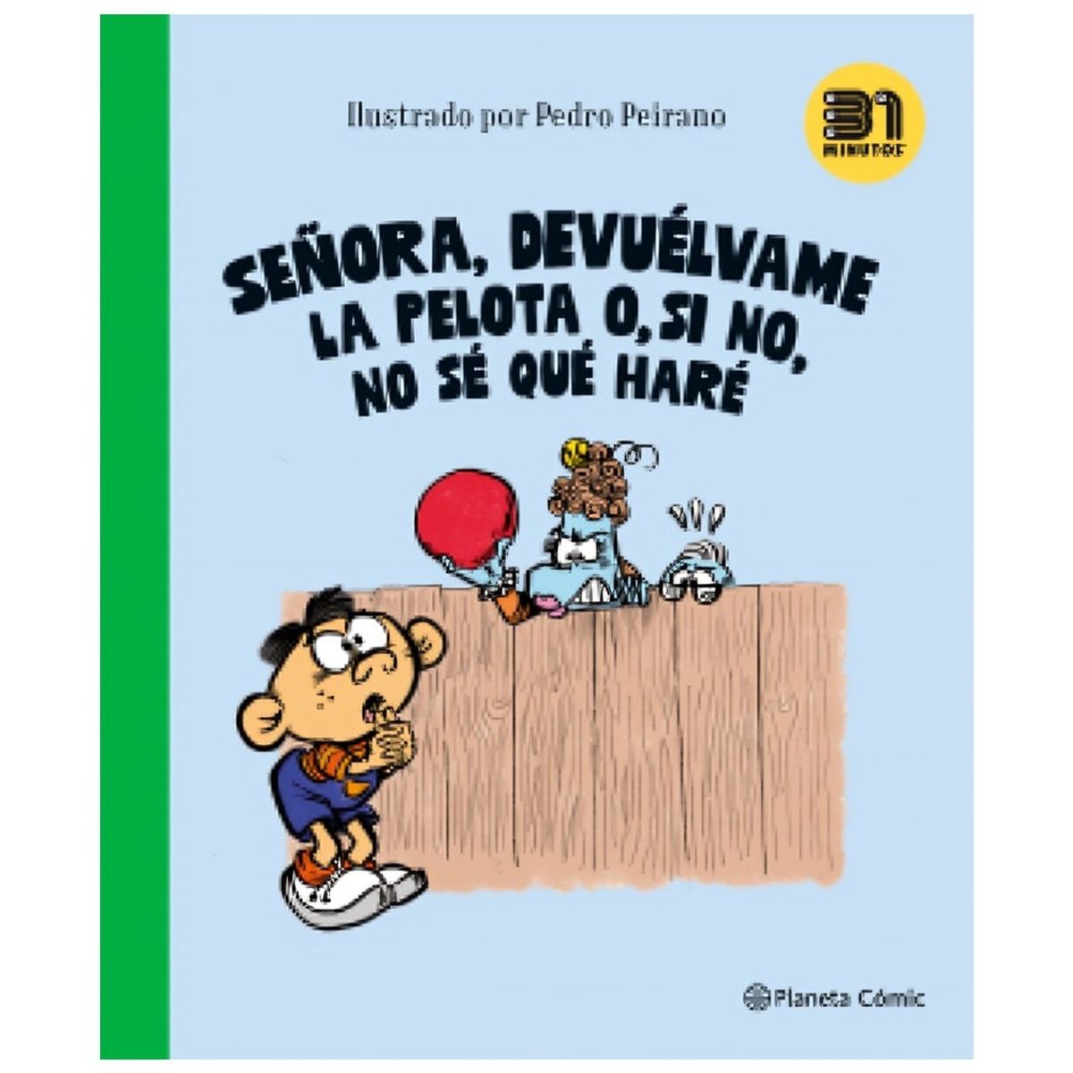TOP10BOOKS - LIBRO Señora, Devuélvame La Pelota O, Si No, No Sé Qué Haré