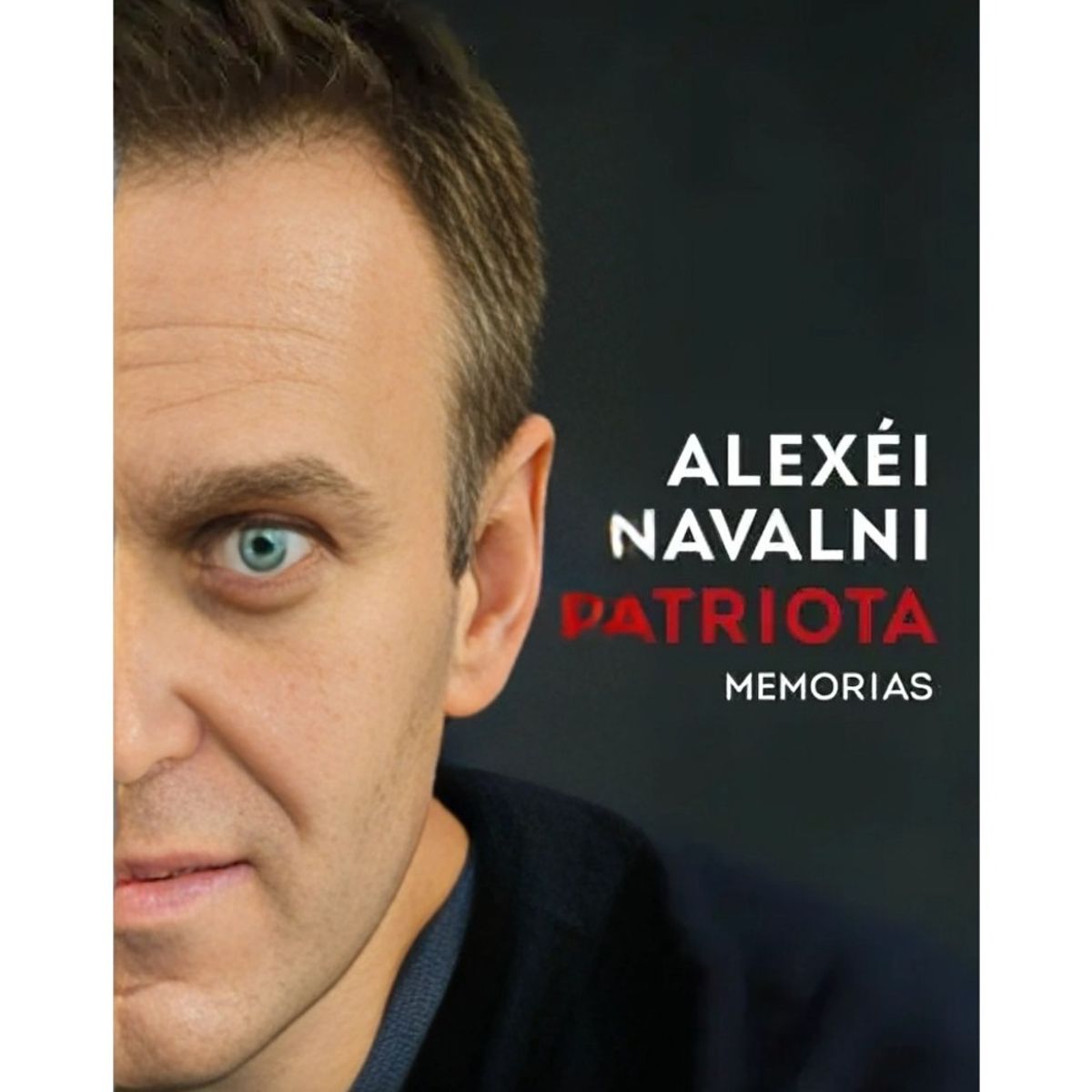 TOP10BOOKS - LIBRO Patriota - Alexéi Navalni