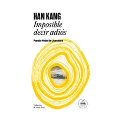 TOP10BOOKS - LIBRO IMPOSIBLE DECIR ADIÓS / HAN KANG / RANDOM HOUSE