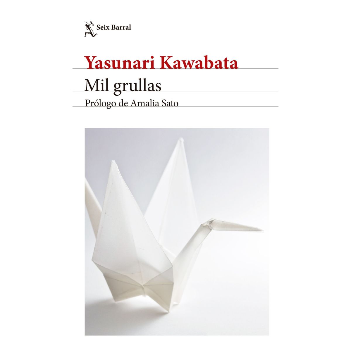 SEIX BARRAL - Mil Grullas - Autor(a):  Yasunari Kawabata