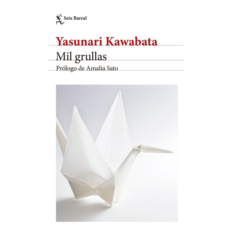 SEIX BARRAL - Mil Grullas - Autor(a):  Yasunari Kawabata