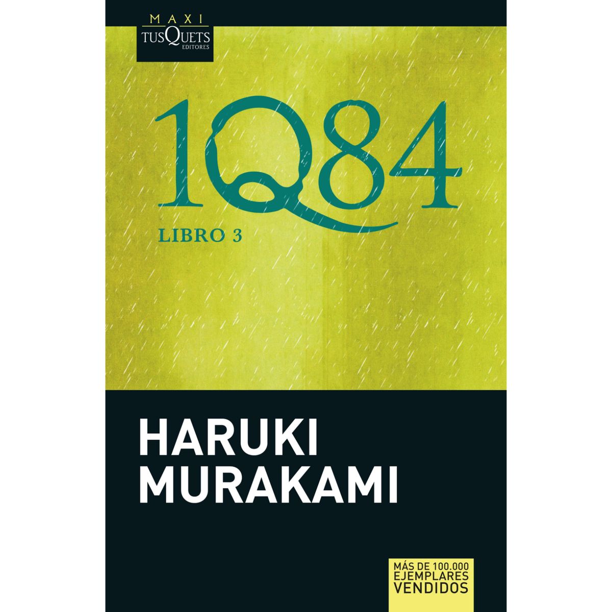 EDITORIAL TUSQUETS - 1Q84. Libro 3 - Autor(a):  Haruki Murakami