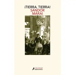 SALAMANDRA - ¡Tierra, Tierra! - Autor(a): Sandor Marai