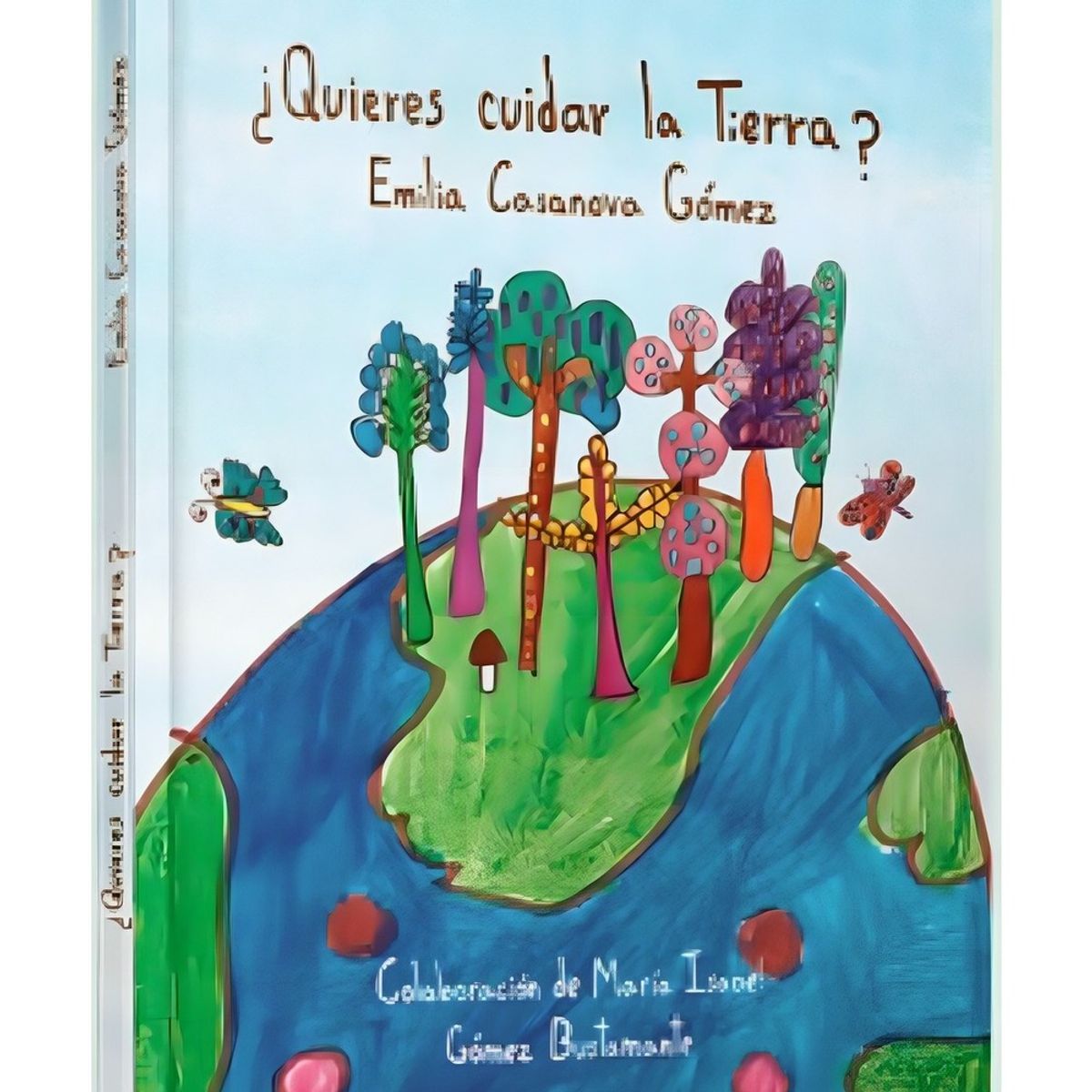 TOP10BOOKS - LIBRO ¿quieres Cuidar La Tierra? - ¿Quieres Cuidar La Tierra?