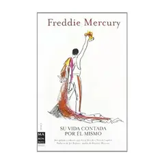 TOP10BOOKS - LIBRO FREDDIE MERCURY / G. BROOKS Y S. LUPTON - EDITORES / RB -MA NON TROPPO