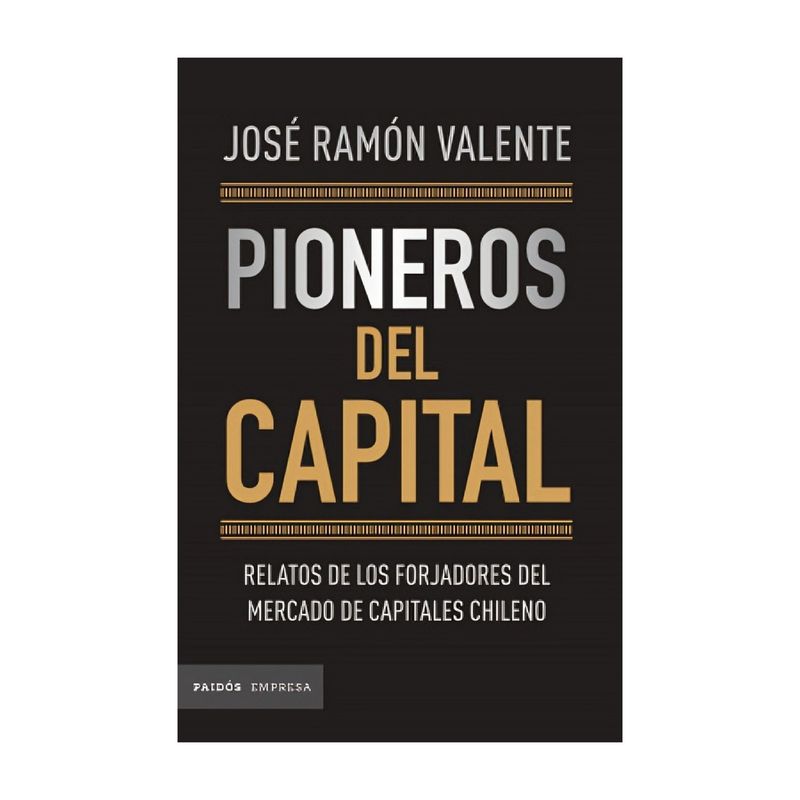 TOP10BOOKS - LIBRO PIONEROS DEL CAPITAL / JOSÉ RAMÓN VALENTE / TAPA BLANDA