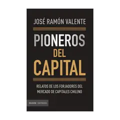 TOP10BOOKS - LIBRO PIONEROS DEL CAPITAL / JOSÉ RAMÓN VALENTE / TAPA BLANDA