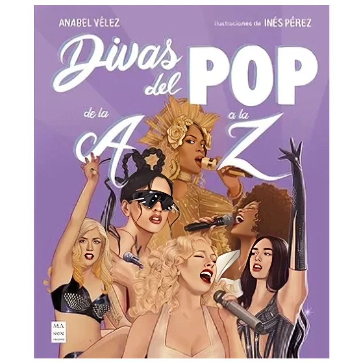 TOP10BOOKS - LIBRO Divas Pop De La A A Z - Divas Pop De La A A Z
