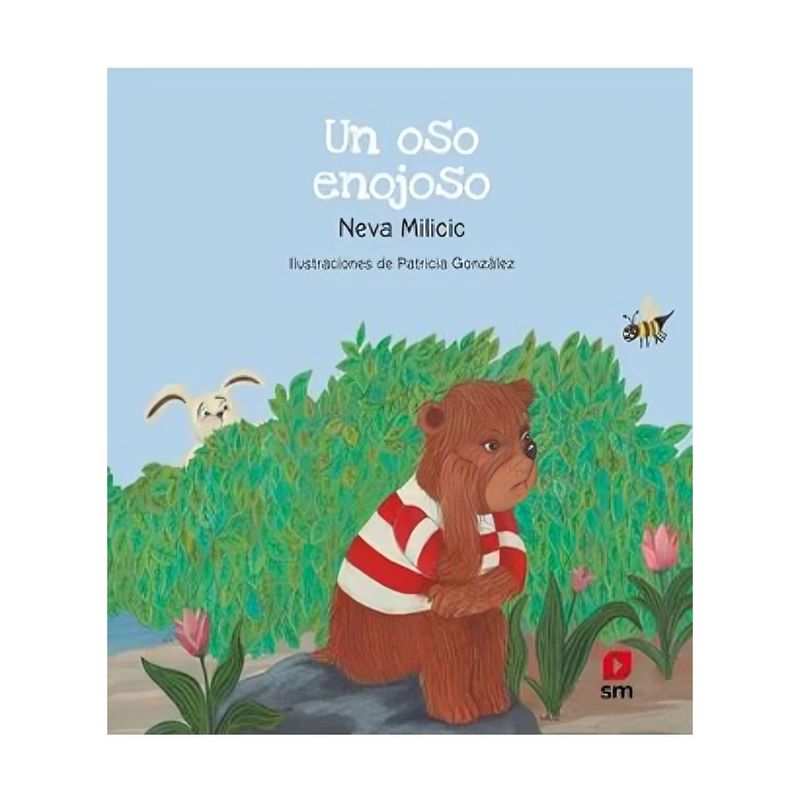 TOP10BOOKS - LIBRO UN OSO ENOJOSO / EDICIONES SM /